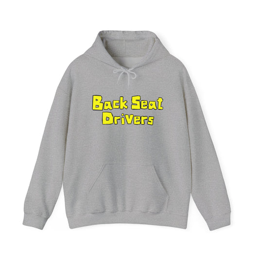 Backseat Drivers Hoodie