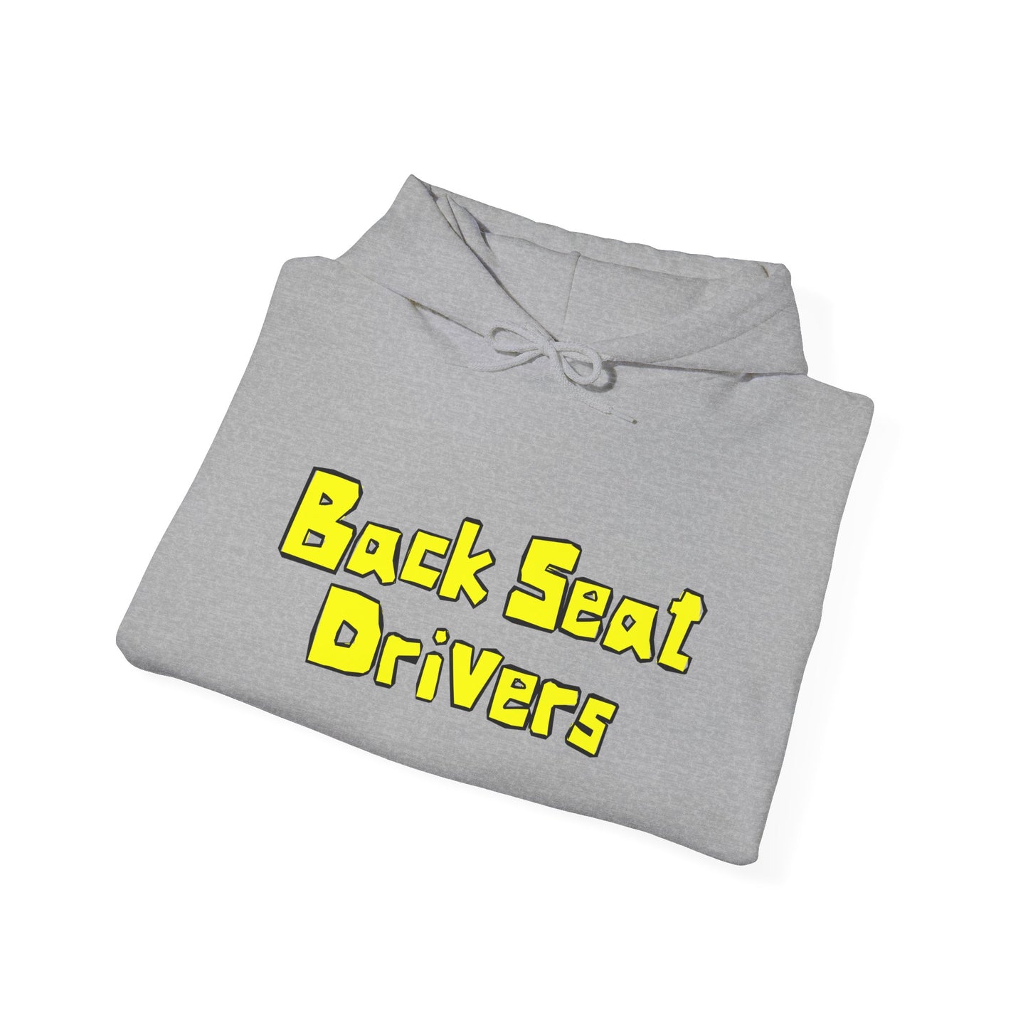 Backseat Drivers Hoodie