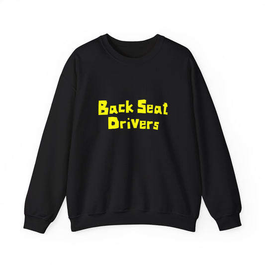 Backseat Drivers Crewneck Sweatshirt